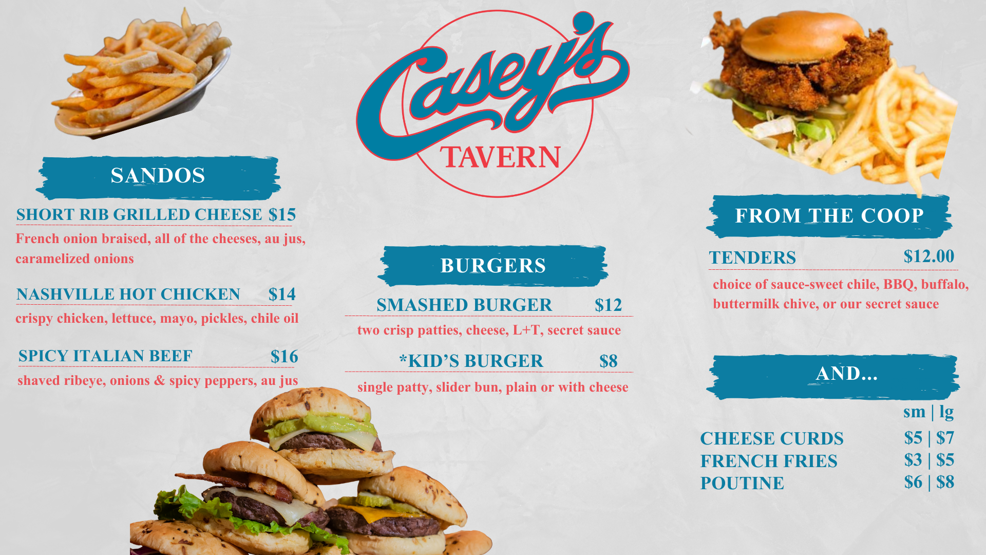 Casey’s Tavern Menu. Please go to Order Ahead link for up to date text menu.
